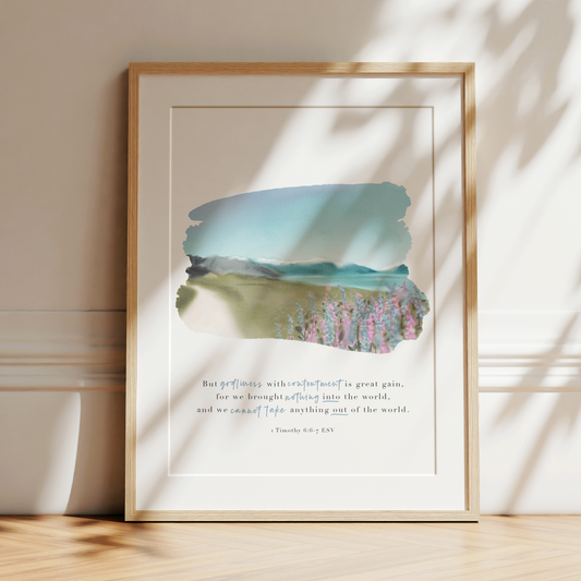 Godliness with Contentment | 1 Timothy 6 Art Print