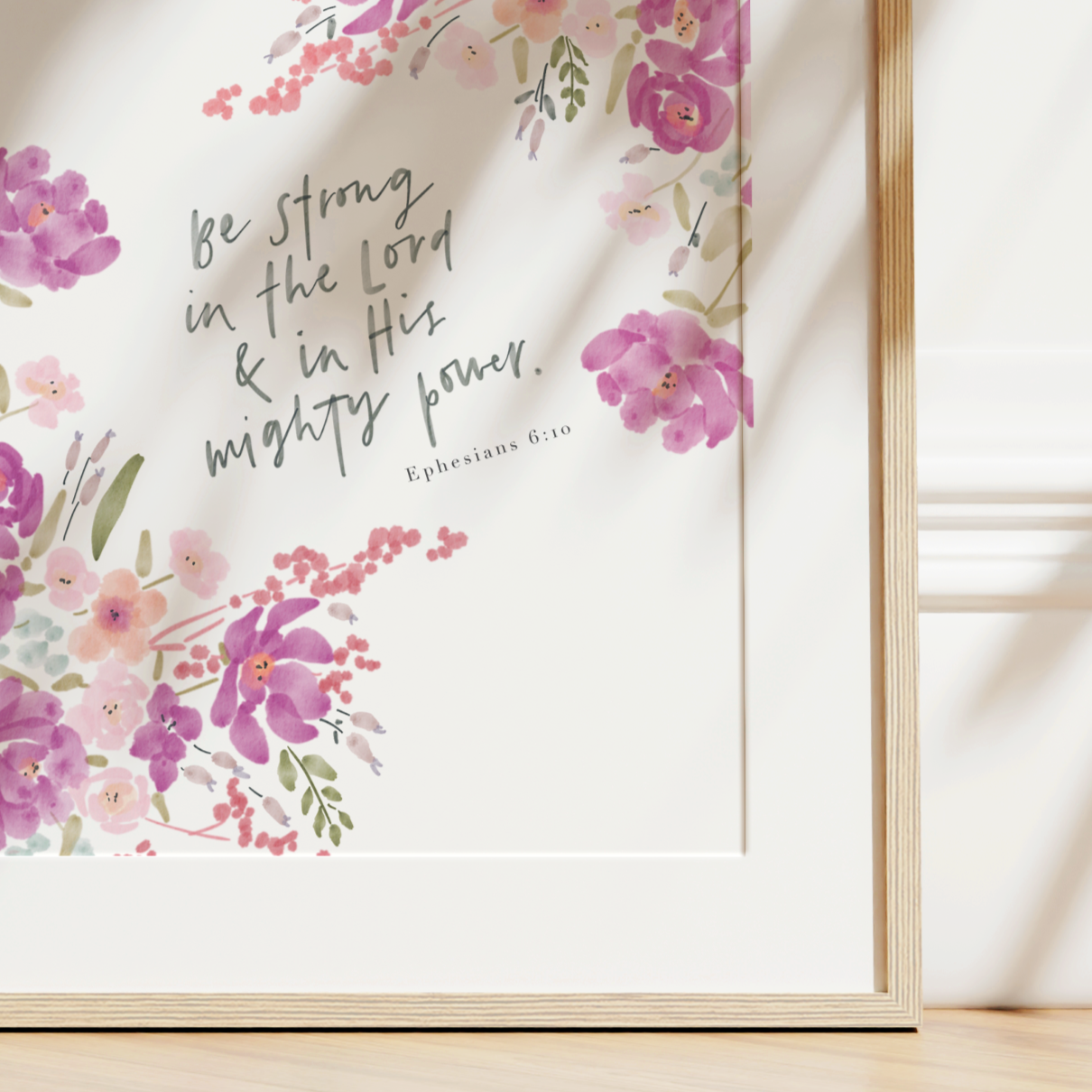 Be Strong | Ephesians 6v10 Art Print