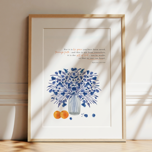 By grace, through Faith | Ephesians 2v8-9 Art Print