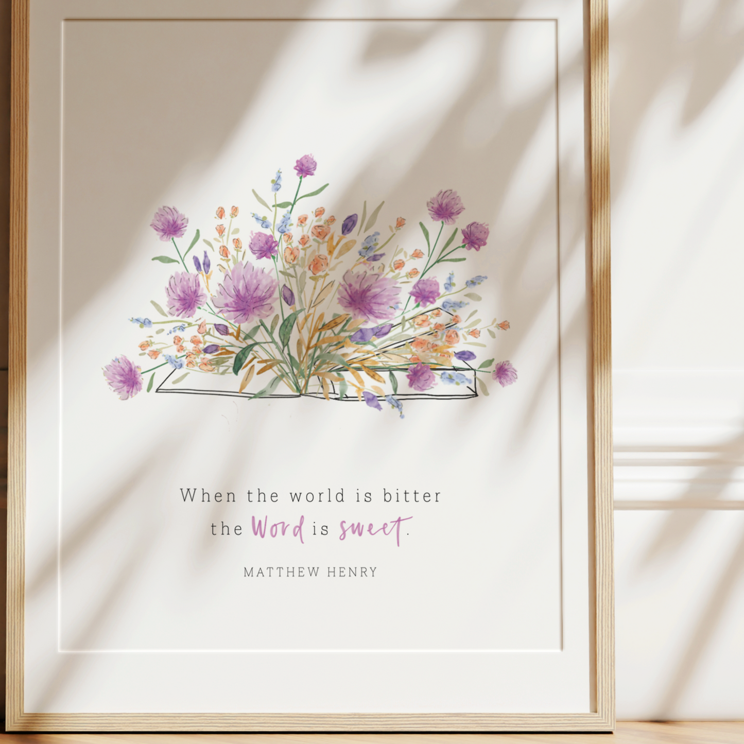 When the World is Bitter, the Word is Sweet | Matthew Henry Art Print