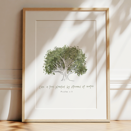 Like a Tree | Psalm 1v3 Art Print