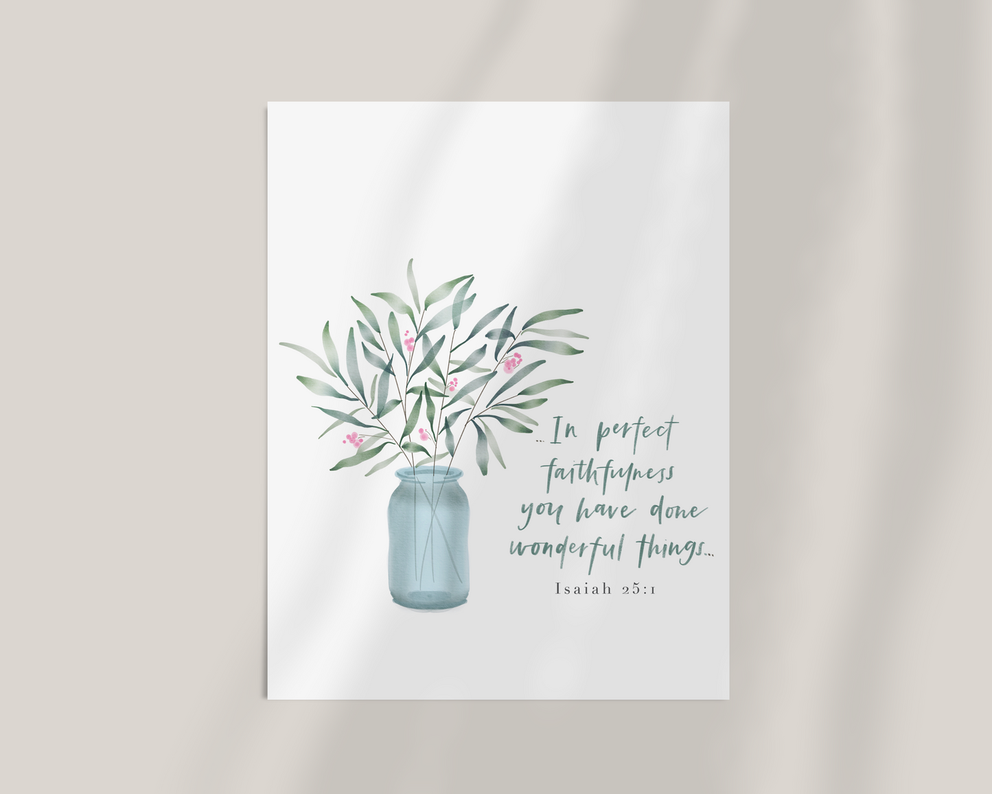 He is Faithful | Isaiah 25v1 Art Print