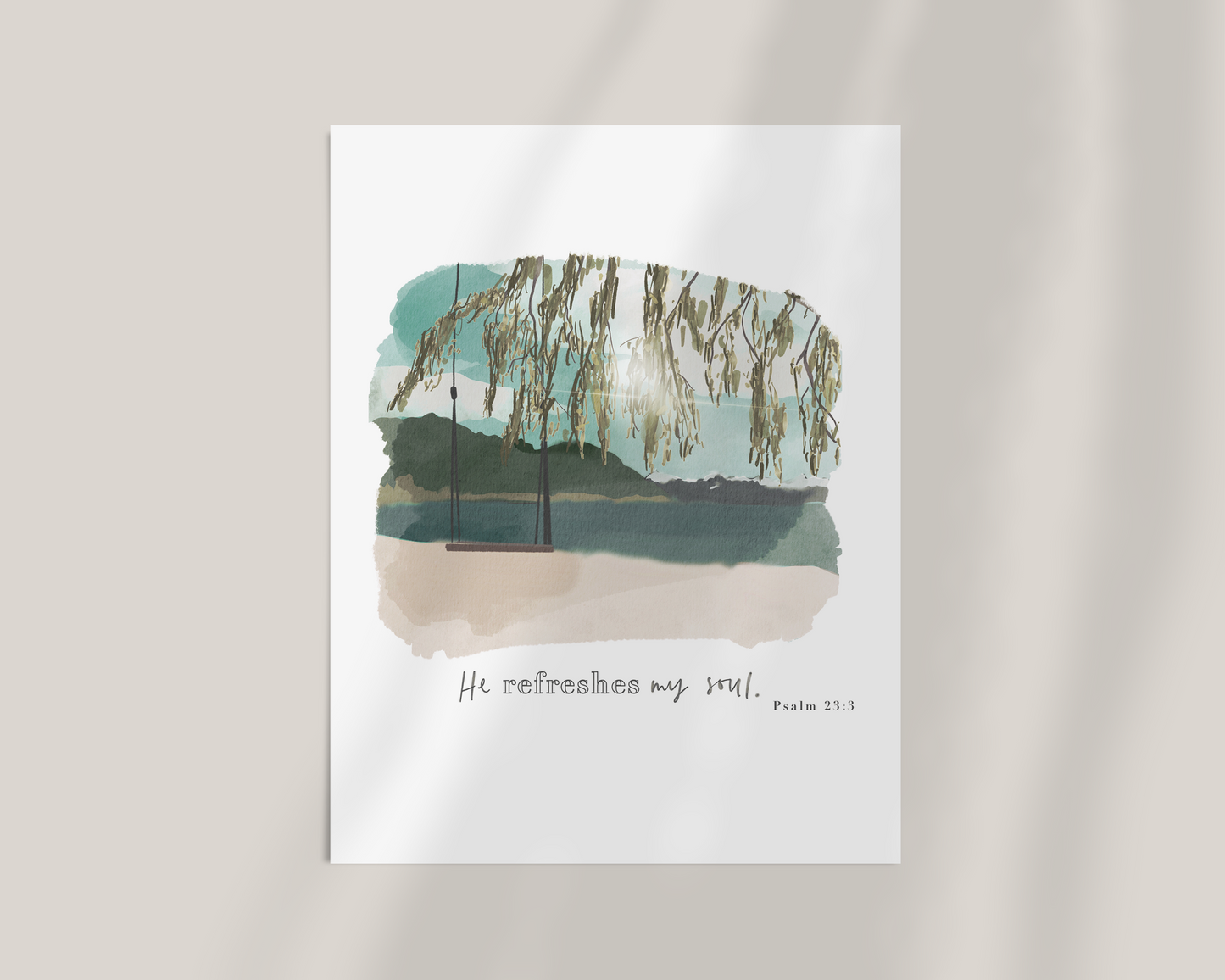 He Refreshes My Soul | Psalm 23v3 Art Print