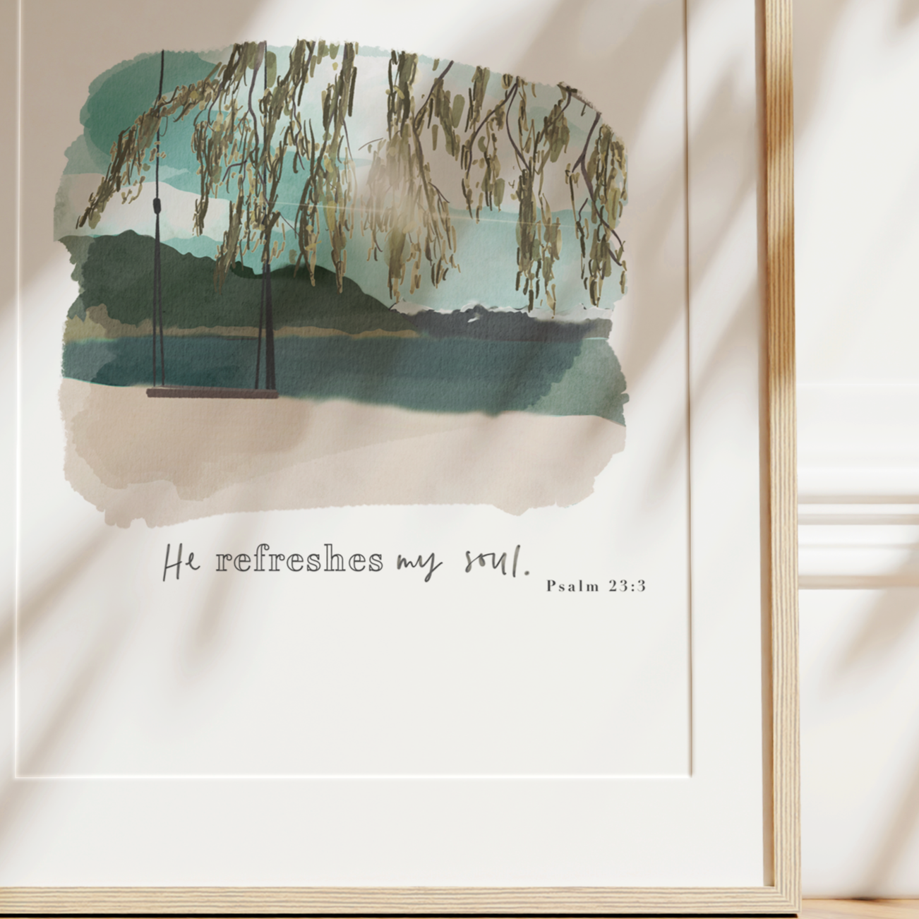 He Refreshes My Soul | Psalm 23v3 Art Print